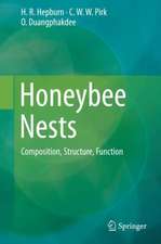 Honeybee Nests: Composition, Structure, Function