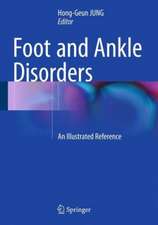 Foot and Ankle Disorders