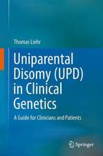 Uniparental Disomy (UPD) in Clinical Genetics: A Guide for Clinicians and Patients