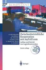 Zwischenbetriebliche Kooperation mit mySAP.com: Aufbau und Betrieb von Logistiknetzwerken