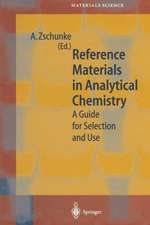 Reference Materials in Analytical Chemistry: A Guide for Selection and Use