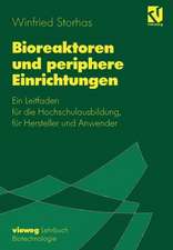 Bioreaktoren und periphere Einrichtungen: Ein Leitfaden für die Hochschulausbildung, für Hersteller und Anwender