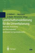 Landschaftsmodellierung für die Umweltplanung: Methodik, Anwendung und Übertragbarkeit am Beispiel von Agrarlandschaften