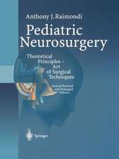 Pediatric Neurosurgery: Theoretical Principles — Art of Surgical Techniques