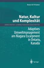 Natur, Kultur und Komplexität: Adaptives Umweltmanagement am Niagara Escarpment in Ontario, Kanada