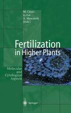 Fertilization in Higher Plants: Molecular and Cytological Aspects