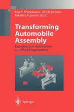 Transforming Automobile Assembly: Experience in Automation and Work Organization