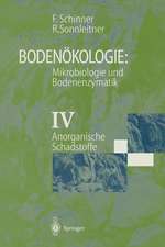 Bodenökologie: Mikrobiologie und Bodenenzymatik Band IV: Anorganische Schadstoffe