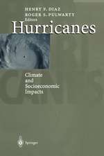 Hurricanes: Climate and Socioeconomic Impacts