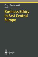 Business Ethics in East Central Europe