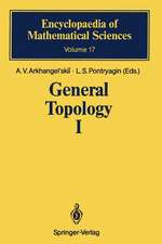 General Topology I: Basic Concepts and Constructions Dimension Theory