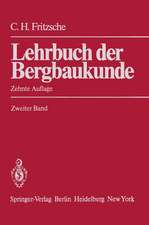 Lehrbuch der Bergbaukunde: mit besonderer Berücksichtigung des Steinkohlenbergbaus Zweiter Band