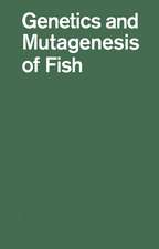 Genetics and Mutagenesis of Fish