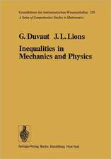 Inequalities in Mechanics and Physics