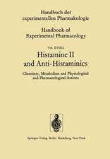 Histamine II and Anti-Histaminics: Chemistry, Metabolism and Physiological and Pharmacological Actions