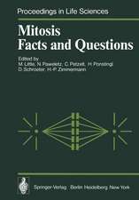 Mitosis Facts and Questions: Proceedings of a Workshop Held at the Deutsches Krebsforschungszentrum, Heidelberg, Germany, April 25–29, 1977