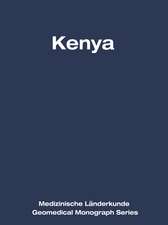 Kenya: A Geomedical Monograph