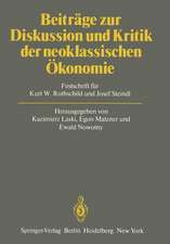 Beiträge zur Diskussion und Kritik der neoklassischen Ökonomie: Festschrift für Kurt W. Rothschild und Josef Steindl