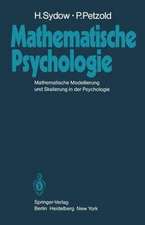 Mathematische Psychologie: Mathematische Modellierung und Skalierung in der Psychologie