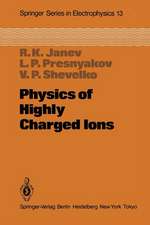 Physics of Highly Charged Ions