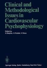 Clinical and Methodological Issues in Cardiovascular Psychophysiology