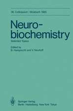 Neurobiochemistry: Selected Topics