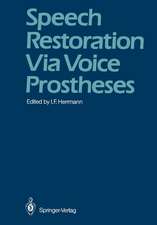 Speech Restoration Via Voice Prostheses