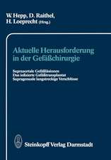 Aktuelle Herausforderung in der Gefäßchirurgie: Supraaortale Gefäßläsionen Das infizierte Gefäßtransplantat Supragenuale langstreckige Verschlüsse