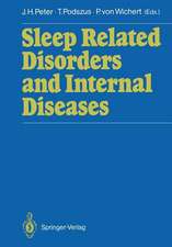 Sleep Related Disorders and Internal Diseases