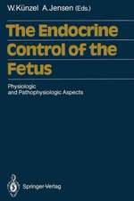 The Endocrine Control of the Fetus