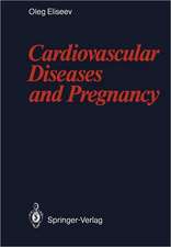 Cardiovascular Diseases and Pregnancy