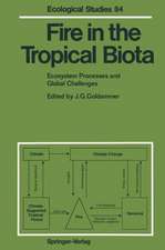 Fire in the Tropical Biota: Ecosystem Processes and Global Challenges