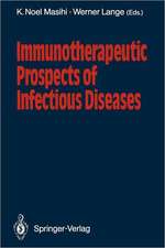 Immunotherapeutic Prospects of Infectious Diseases