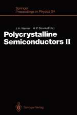 Polycrystalline Semiconductors II: Proceedings of the Second International Conference Schwäbisch Hall, Fed. Rep. of Germany, July 30–August 3,1990