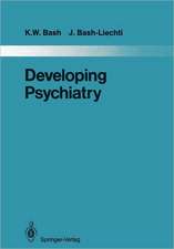 Developing Psychiatry