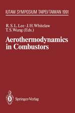 Aerothermodynamics in Combustors: IUTAM Symposium Taipei, Taiwan, 1991