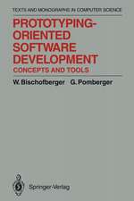 Prototyping-Oriented Software Development: Concepts and Tools