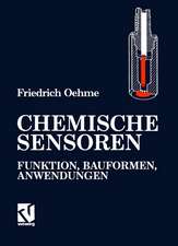 Chemische Sensoren: Funktion, Bauformen, Anwendungen