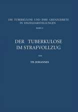 Der Tuberkulöse im Strafvollzug