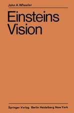 Einsteins Vision: Wie steht es heute mit Einsteins Vision, alles als Geometrie aufzufassen?