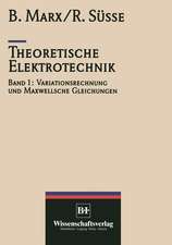 Theoretische Elektrotechnik: Variationstechnik und Maxwellsche Gleichungen