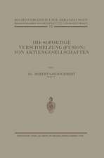 Die Sofortige Verschmelzung (Fusion) von Aktiengesellschaften: Unter Besonderer Berücksichtigung der Reformfragen