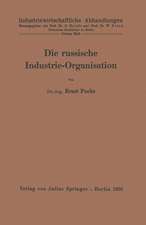 Die russische Industrie-Organisation: 3. Heft