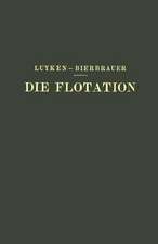 Die Flotation in Theorie und Praxis