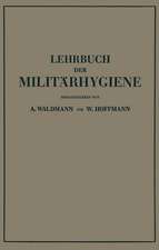 Lehrbuch der Militärhygiene