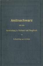 Anilinschwarz und seine Anwendung in Färberei und Zeugdruck