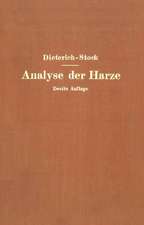 Analyse der Harze Balsame und Gummiharze nebst ihrer Chemie und Pharmakognosie: Zum Gebrauch in wissenschaftlichen und technischen Untersuchungslaboratorien unter Berücksichtigung der älteren und neuesten Literatur