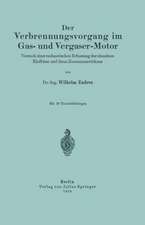 Der Verbrennungsvorgang im Gas- und Vergaser-Motor: Versuch einer rechnerischen Erfassung der einzelnen Einflüsse und ihres Zusammenwirkens