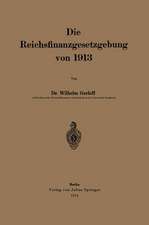 Die Reichsfinanzgesetzgebung von 1913