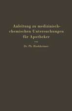 Anleitung zu medizinisch-chemischen Untersuchungen für Apotheker